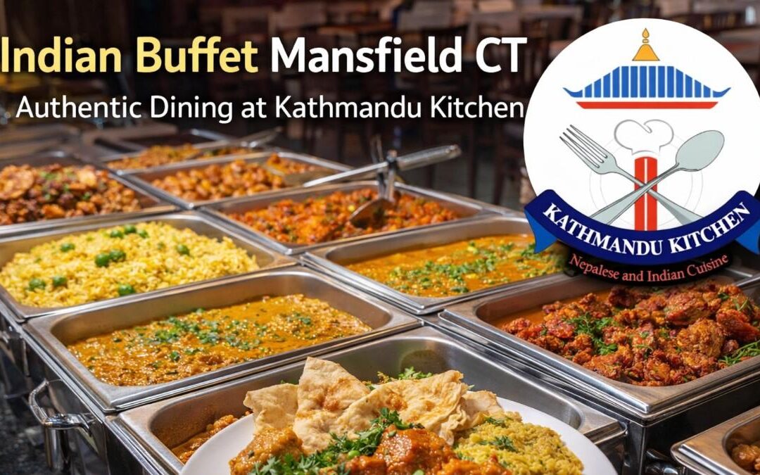 What makes Kathmandu Kitchen’s Indian buffet Mansfield CT unique compared to other restaurants?